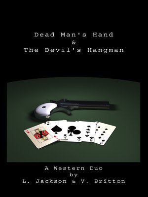 cover image of DeadMansHandandTheDevilsHangman